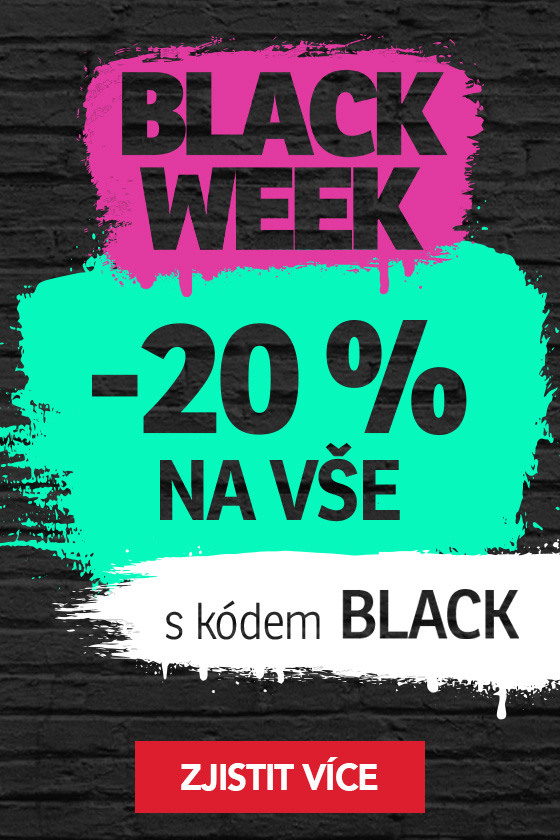 Black week 20% na vše 15-16-7-2024