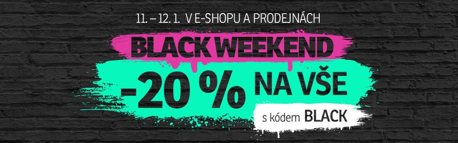 BLACK WEEKEND V PRODEJNÁCH A E-SHOPU! SLEVA -20 % NAVÍC s kódem BLACK